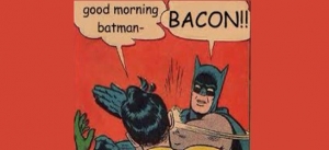 S06 228 Steak, Bacon, Batman!!